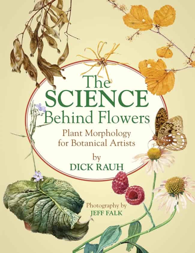 The Science Behind Flowers by Dick Rauh